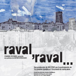 Raval, Raval (2006)