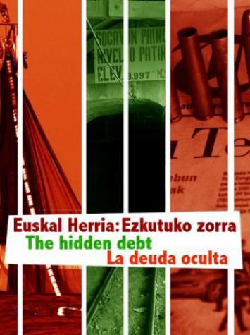 Euskal Herria: ezkutuko zorra (La deuda oculta de EH)