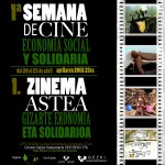 1ª Semana de Cine Economía Social y Solidaria / 1. Zinema Astea Gizarte Ekonomia eta Solidarioa
